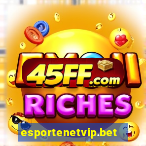 esportenetvip.bet - apostas online